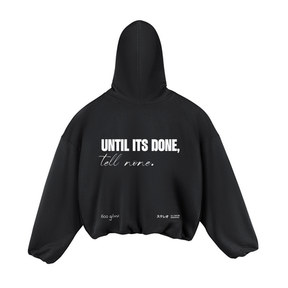 Until its done - Super Oversized Angel Hoodie