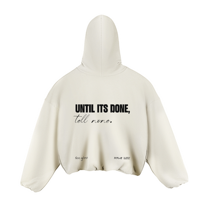 Until its done - Super Oversized Angel Hoodie
